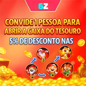 6Z Indique amigos para receber um bônus